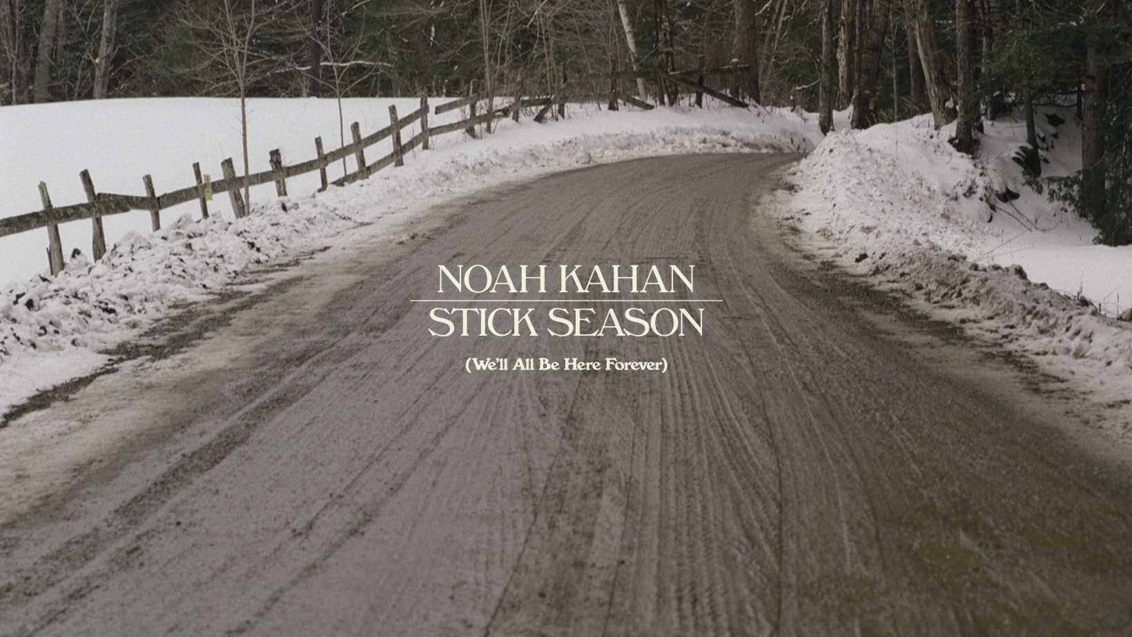 Noah Kahan - Stick Season (Official Music Video) 
